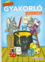 Matematikai Gyakorló -Színezz és tanulj (ISBN: 9788081807701)