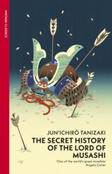 Istoria secretă a Lordului Musashi (ISBN: 9780099283171)