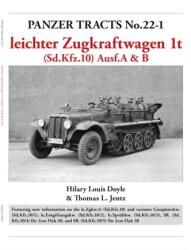 Panzer Tracts No. 22-1: leichter Zugkraftwagen 1t (Sd. Kfz. 10) Ausf. A & B (ISBN: 9781915969309)