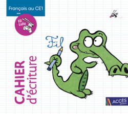 FRANÇAIS AU CE1 AVEC FIL ET LULU CAHIER D'ÉCRITURE | DIGEON, CHARTON, CHATIN (2024)