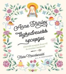Anne Shirley legkedvesebb recepjei (2025)