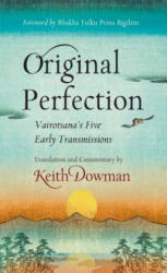 Original Perfection - Keith Dowman (ISBN: 9780861716807)