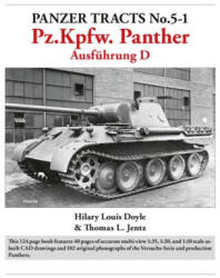 Panzer Tracts No. 5-1: Pz. Kpfw. Panther Ausfuhrung D - Thomas Jentz (ISBN: 9781915969316)