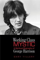 Working Class Mystic (ISBN: 9780835609005)