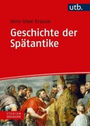 Geschichte der Spätantike (ISBN: 9783825247614)