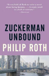 Zuckerman Unbound - Philip Roth (ISBN: 9780679748991)