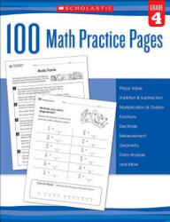 100 Math Practice Pages, Grade 4 - Mela Ottaiano (ISBN: 9780545799409)