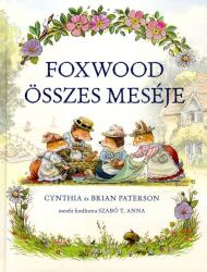Foxwood összes meséje (ISBN: 9789635841226)