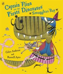Captain Flinn and the Pirate Dinosaurs - Smugglers Bay! (ISBN: 9780141501321)