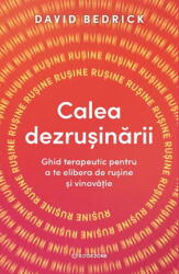Calea Dezrusinarii, David Bedrick - Editura Bookzone (ISBN: 9786303054728)
