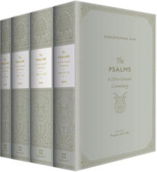 The Psalms - A Christ-Centered Commentary (ISBN: 9781433563881)