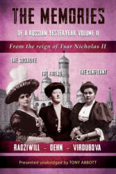 Memoirs of a Russian Yesteryear - Volume II - Lili Dehn, Anna Viroubova (ISBN: 9781805170785)