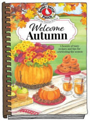 Welcome Autumn - Gooseberry Patch (ISBN: 9781620935194)