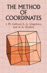 Method of Coordinates - GELFAND (ISBN: 9780486425658)