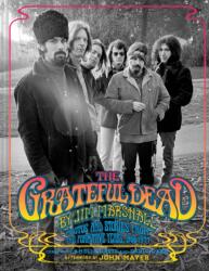 The Grateful Dead by Jim Marshall (ISBN: 9781797226637)