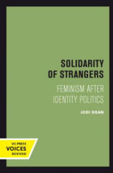 Solidarity of Strangers - Jodi Dean (ISBN: 9780520301597)