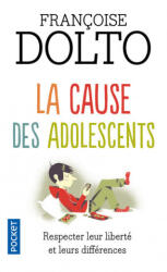 Cause DES Adolescents - Francoise Dolto (ISBN: 9782266131506)