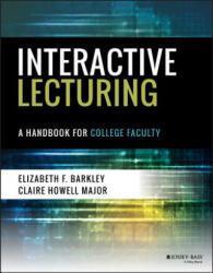 Interactive Lecturing - A Handbook for College Faculty - Elizabeth F. Barkley, Claire Howell Major (ISBN: 9781119277309)