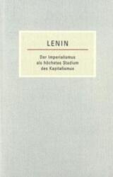 Der Imperialismus als höchstes Stadium des Kapitalismus (ISBN: 9783922431749)