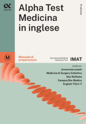Alpha Test. Medicina in inglese. IMAT international medical admission test. Manuale di preparazione - Stefano Bertocchi (2023)