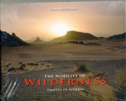 The Nobility of Wilderness (ISBN: 9780953232468)