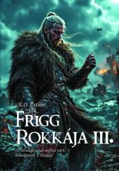 Frigg rokkája III (2025)