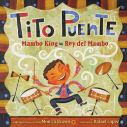 Tito Puente, Mambo King/Tito Puente, Rey del Mambo - Rafael Lopez (ISBN: 9780061227844)