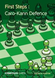 Primii pași: Apărarea Caro-Kann (ISBN: 9781781944165)