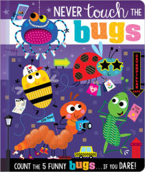 Never Touch the Bugs! - Rosie Greening, Stuart Lynch (ISBN: 9781800581524)