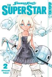 Shaman King - The Super Star 02 (ISBN: 9783842091559)