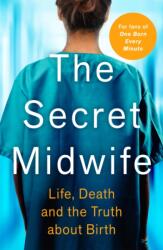 The Secret Midwife (ISBN: 9781789464573)