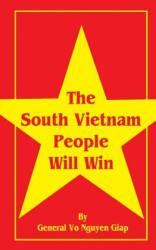 South Vietnam People Will Win - Vo Nguyen Giap (ISBN: 9780898754636)