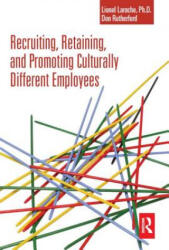 Recruiting, Retaining and Promoting Culturally Different Employees - Don Rutherford (ISBN: 9780750682404)