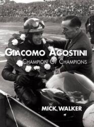 Giacomo Agostini - Champion of Champions (ISBN: 9781780912172)