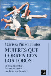 Mujeres que corren con los lobos - Clarissa Pinkola Estés (2022)