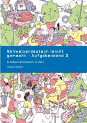 Schweizerdeutsch leicht gemacht - Aufgabenband 2 - Verena Schorn (2024)