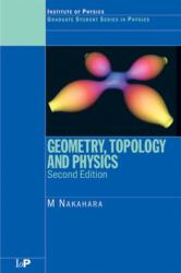 Geometry, Topology and Physics, Second Edition (ISBN: 9780750306065)
