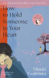 How to Hold Someone in your Heart (ISBN: 9780857529664)