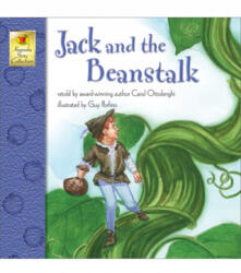 Jack and the Beanstalk - Carol Ottolenghi, Guy Porfirio (ISBN: 9781577683773)