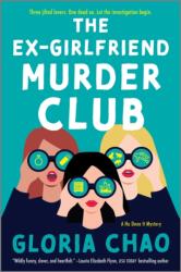 The Ex-Girlfriend Murder Club (ISBN: 9780778387213)