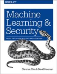 Machine Learning and Security (ISBN: 9781491979907)