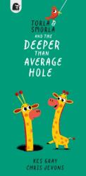 Torla and Smorla and The Deeper than Average Hole (ISBN: 9780711288126)