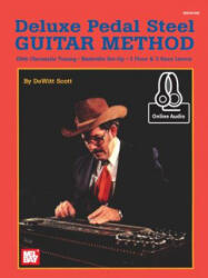 DLX PEDAL STEEL GUITAR METHOD - DeWitt Scott (ISBN: 9780786686254)