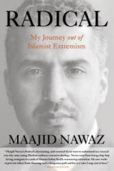 Radical - Maajid Nawaz, Tom Bromley (ISBN: 9780762791361)
