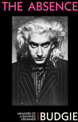The Absence - Budgie (ISBN: 9781399621571)