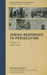 Jewish Responses to Persecution - Alexandra Garbarini (ISBN: 9780759120396)