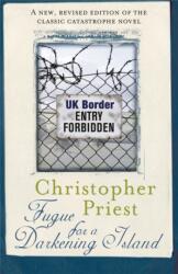 Fugue for a Darkening Island - Christopher Priest (ISBN: 9780575098206)