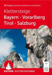 Klettersteige Bayern - Vorarlberg - Tirol - Salzburg (ISBN: 9783763347971)