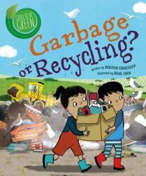 Garbage or Recycling? (ISBN: 9780778772828)