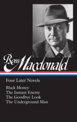 Ross Macdonald: Four Later Novels - Ross Macdonald, Tom Nolan (ISBN: 9781598535341)
